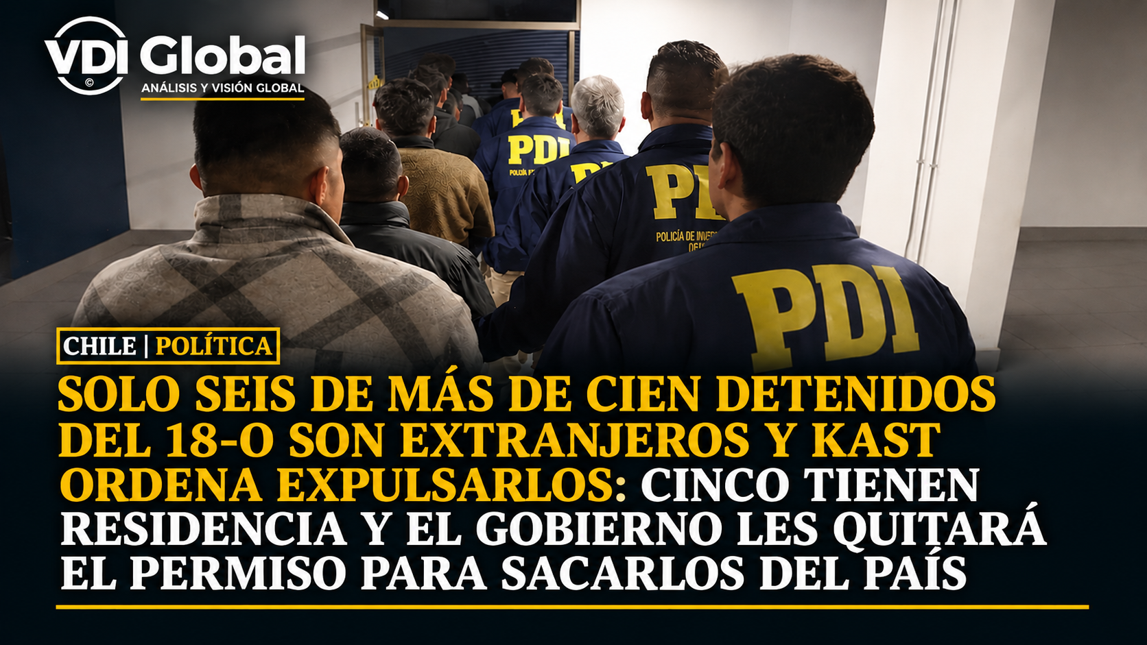 SOLO SEIS DE MÁS DE CIEN DETENIDOS DEL 18-O SON EXTRANJEROS Y KAST ORDENA EXPULSARLOS: CINCO TIENEN RESIDENCIA Y EL GOBIERNO LES QUITARÁ EL PERMISO PARA SACARLOS DEL PAÍS