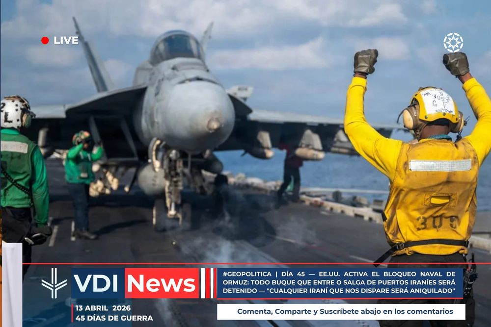 #GEOPOLITICA | DÍA 45 — EE.UU. ACTIVA EL BLOQUEO NAVAL DE ORMUZ: TODO BUQUE QUE ENTRE O SALGA DE PUERTOS IRANÍES SERÁ DETENIDO — "CUALQUIER IRANÍ QUE NOS DISPARE SERÁ ANIQUILADO" post image