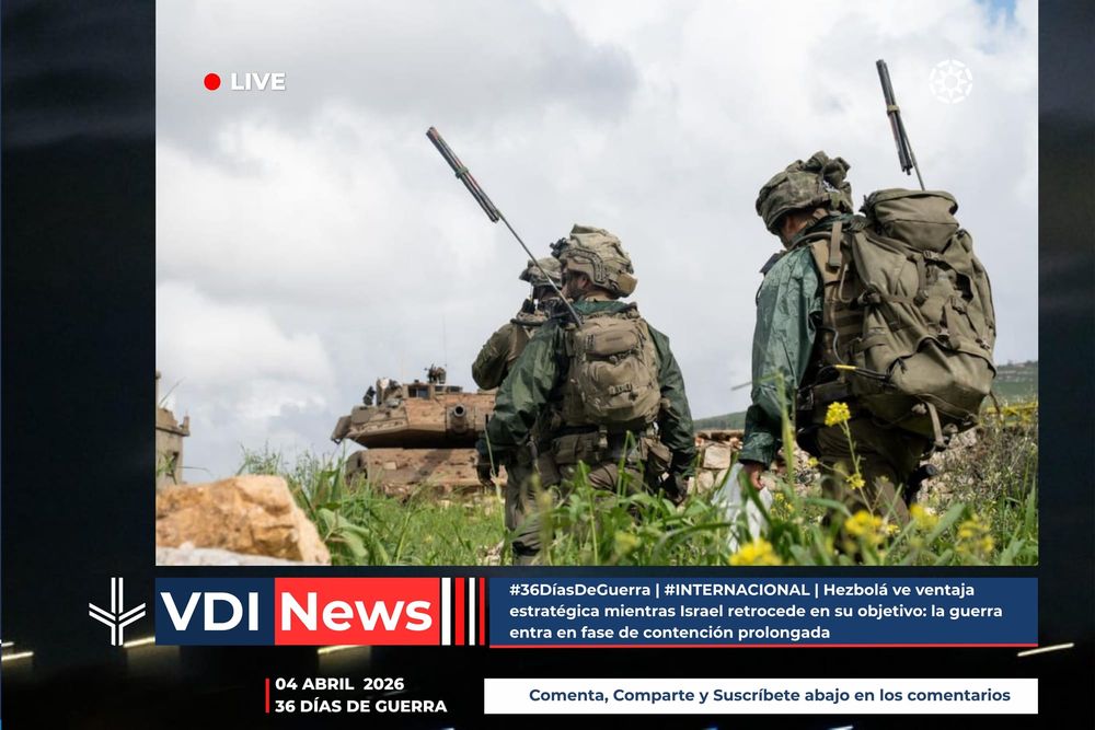 #36DíasDeGuerra | #INTERNACIONAL | Hezbolá ve ventaja estratégica mientras Israel retrocede en su objetivo: la guerra entra en fase de contención prolongada post image