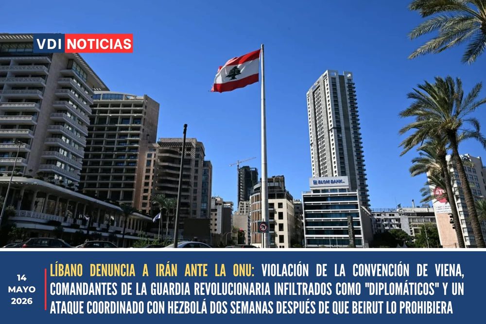 LÍBANO DENUNCIA A IRÁN ANTE LA ONU: VIOLACIÓN DE LA CONVENCIÓN DE VIENA, COMANDANTES DE LA GUARDIA REVOLUCIONARIA INFILTRADOS COMO "DIPLOMÁTICOS" Y UN ATAQUE COORDINADO CON HEZBOLÁ DOS SEMANAS DESPUÉS DE QUE BEIRUT LO PROHIBIERA post image