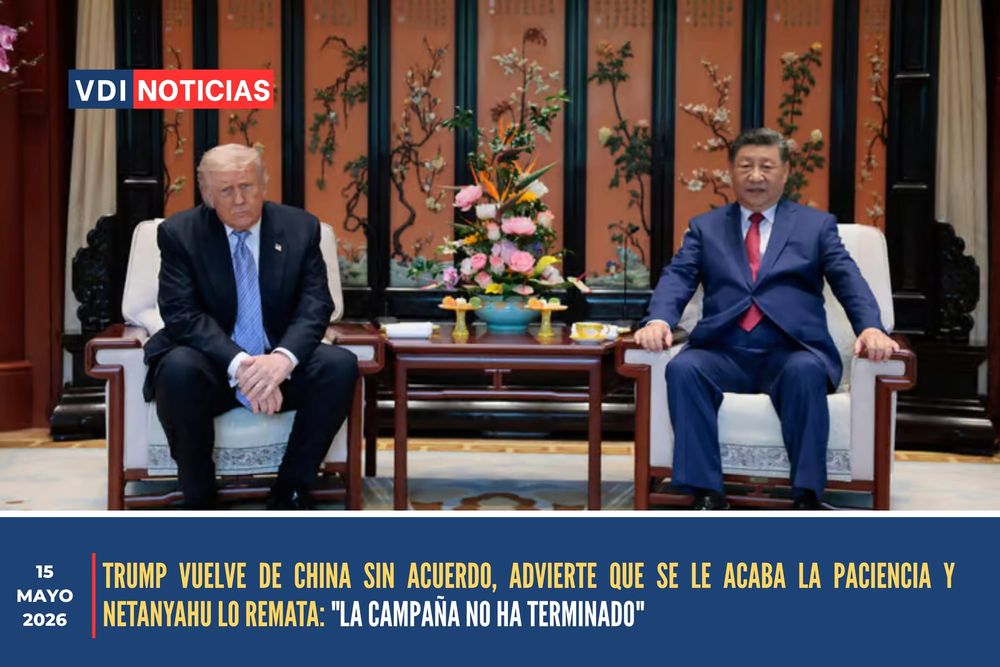 TRUMP VUELVE DE CHINA SIN ACUERDO, ADVIERTE QUE SE LE ACABA LA PACIENCIA Y NETANYAHU LO REMATA: "LA CAMPAÑA NO HA TERMINADO" post image