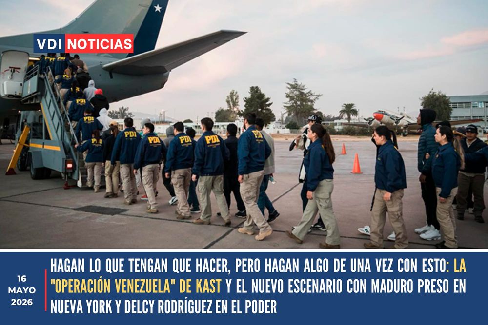 HAGAN LO QUE TENGAN QUE HACER, PERO HAGAN ALGO DE UNA VEZ CON ESTO: LA "OPERACIÓN VENEZUELA" DE KAST Y EL NUEVO ESCENARIO CON MADURO PRESO EN NUEVA YORK Y DELCY RODRÍGUEZ EN EL PODER post image
