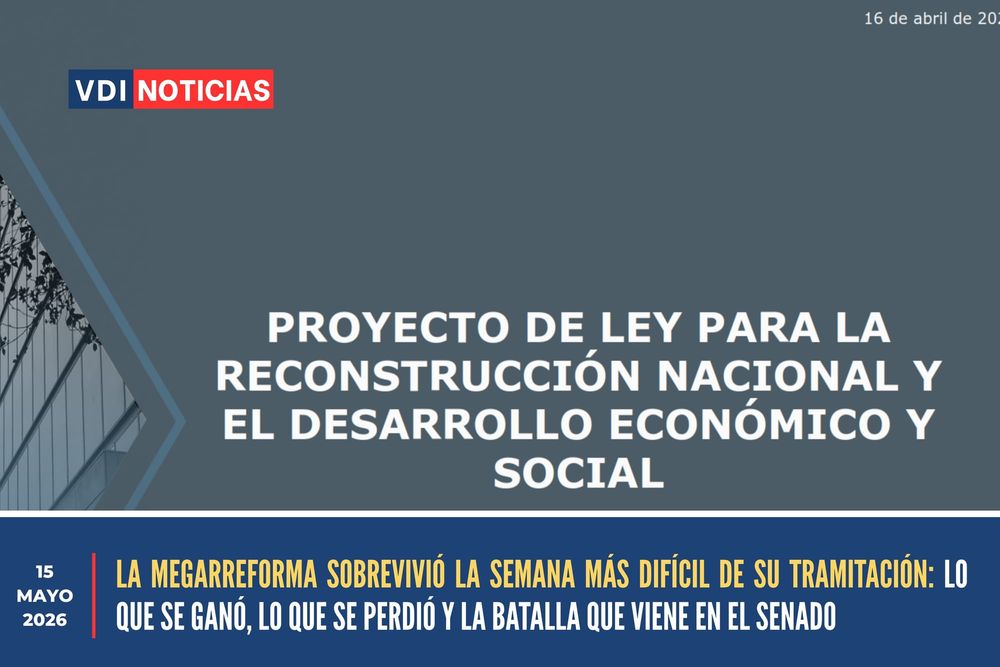 LA MEGARREFORMA SOBREVIVIÓ LA SEMANA MÁS DIFÍCIL DE SU TRAMITACIÓN: LO QUE SE GANÓ, LO QUE SE PERDIÓ Y LA BATALLA QUE VIENE EN EL SENADO post image