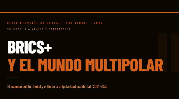 BRICS+ Y EL MUNDO MULTIPOLAR post image