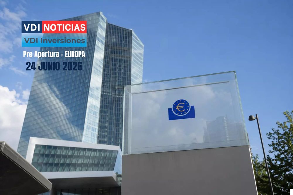 Pre-Apertura Europa Miércoles 24 Junio 2026 post image