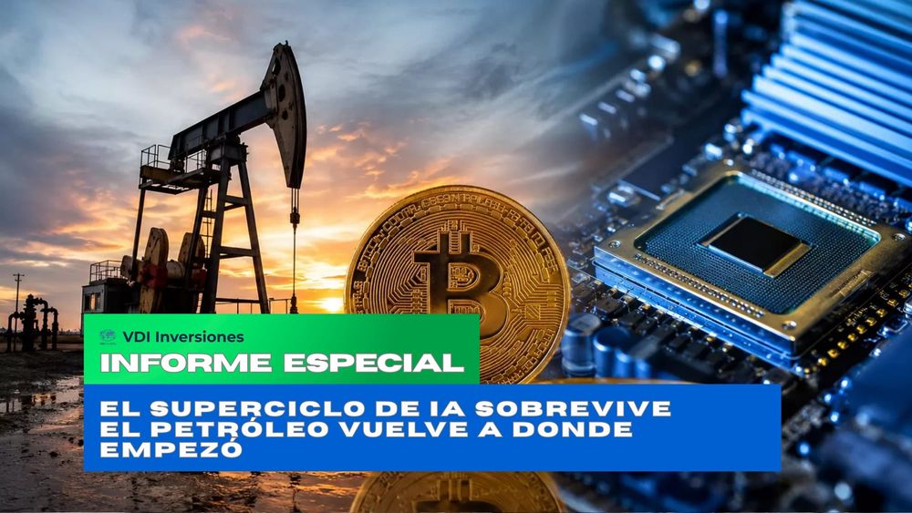 El Superciclo de IA Sobrevive El Petróleo Vuelve a Donde Empezó post image