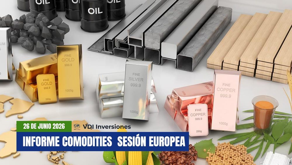 Commodities · 26 Junio 2026 post image