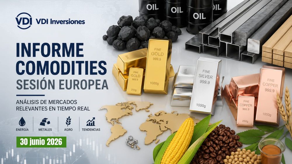 Commodities · 30 Junio 2026 post image
