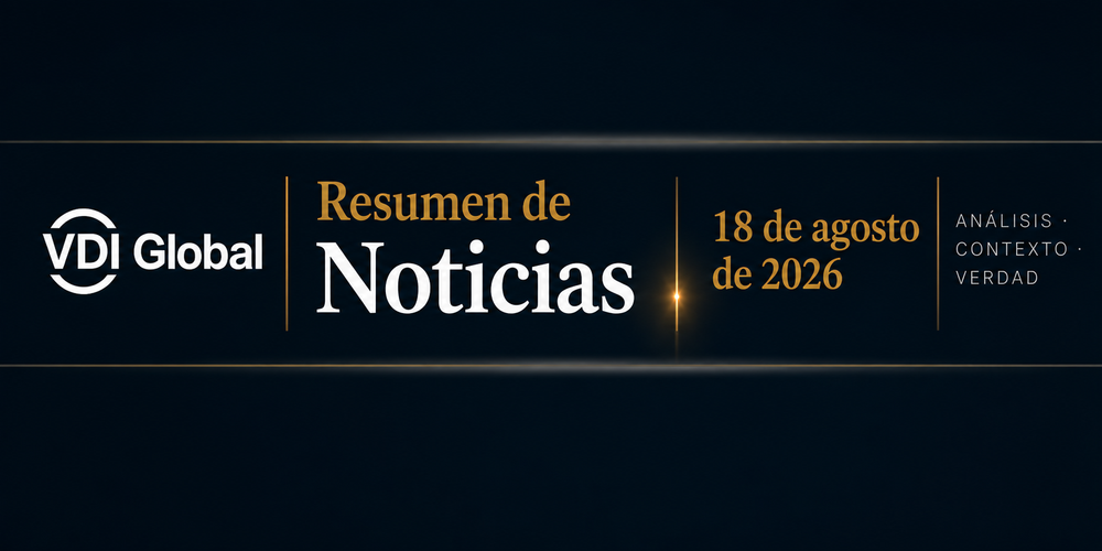 Resumen Diario VDI Global         18 de agosto de 2026 post image
