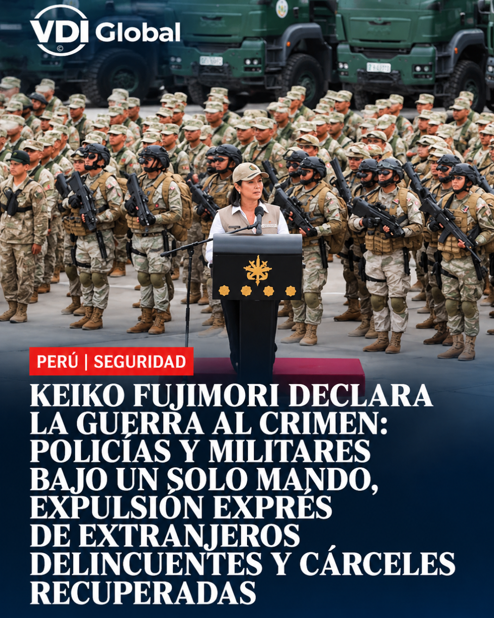 KEIKO FUJIMORI DECLARA LA GUERRA AL CRIMEN: POLICÍAS Y MILITARES BAJO UN SOLO MANDO, EXPULSIÓN EXPRÉS DE EXTRANJEROS DELINCUENTES Y CÁRCELES RECUPERADAS post image