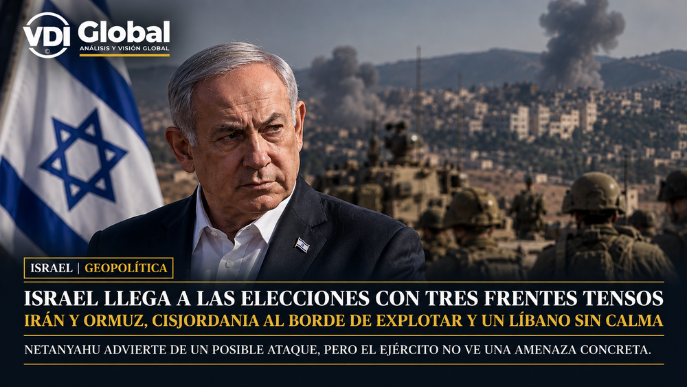 ISRAEL LLEGA A LAS ELECCIONES CON TRES FRENTES TENSOS: IRÁN Y ORMUZ, UNA CISJORDANIA «AL BORDE DE EXPLOTAR» Y UN LÍBANO SIN CALMA, MIENTRAS NETANYAHU ADVIERTE DE UN POSIBLE ATAQUE Y EL EJÉRCITO NO VE UNA AMENAZA CONCRETA post image