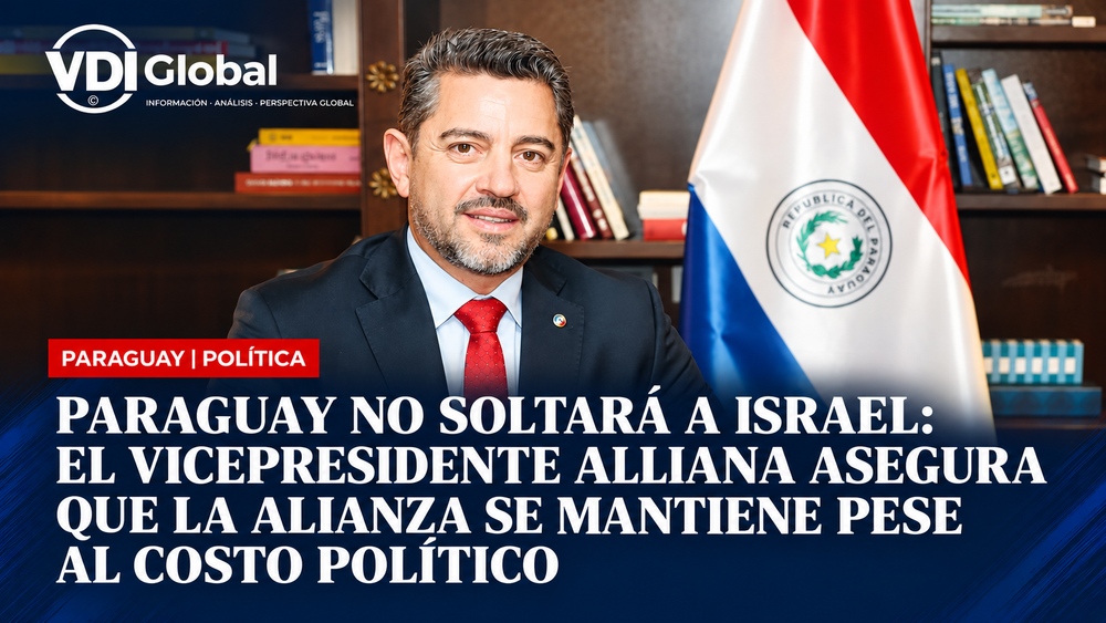 PARAGUAY NO SOLTARÁ A ISRAEL: EL VICEPRESIDENTE ALLIANA ASEGURA QUE LA ALIANZA SE MANTIENE PESE AL COSTO POLÍTICO post image