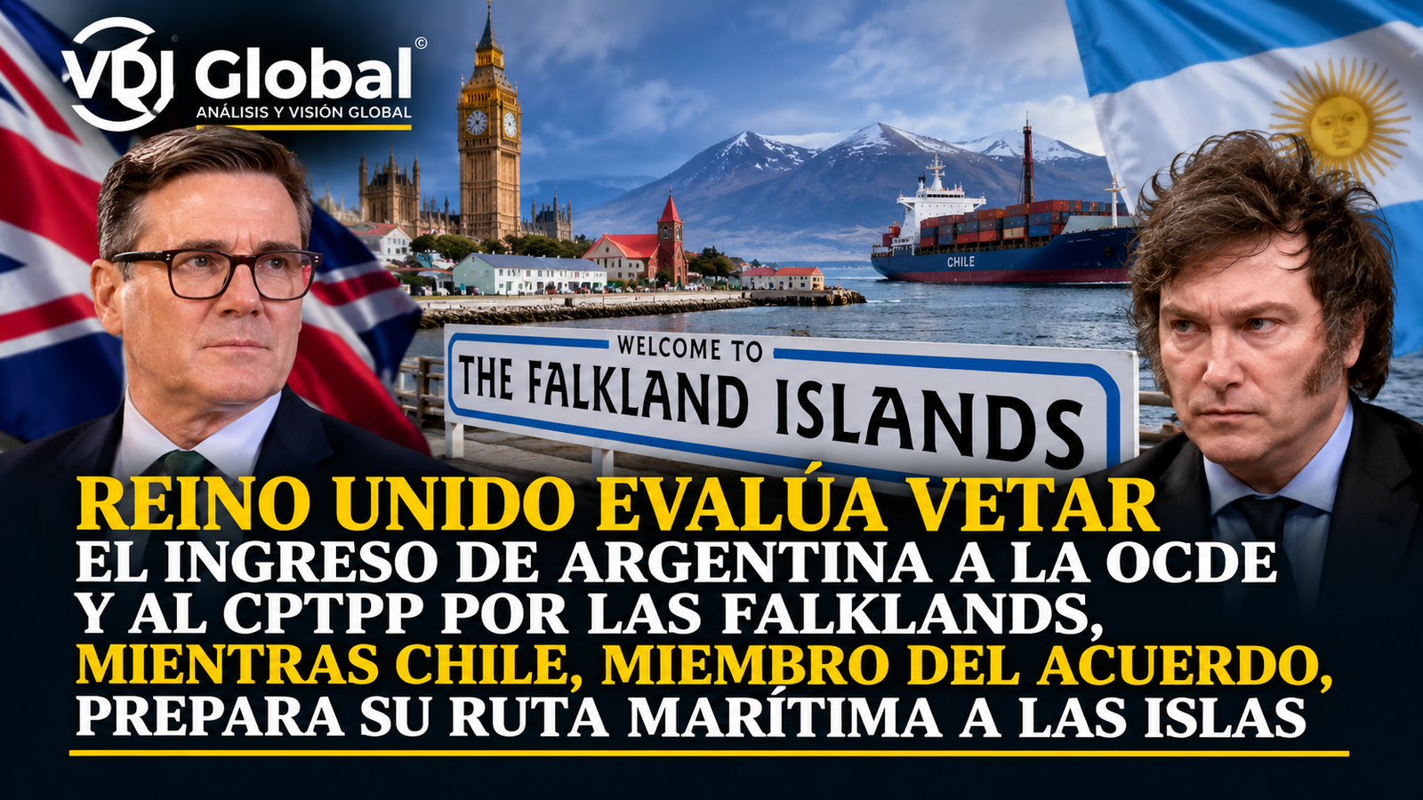 REINO UNIDO EVALÚA VETAR EL INGRESO DE ARGENTINA A LA OCDE Y AL CPTPP POR LAS FALKLANDS, MIENTRAS CHILE, MIEMBRO DEL ACUERDO, PREPARA SU RUTA MARÍTIMA A LAS ISLAS post image