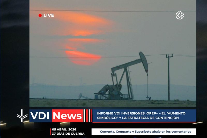 INFORME VDI INVERSIONES: OPEP+ – EL "AUMENTO SIMBÓLICO" Y LA ESTRATEGIA DE CONTENCIÓN post image