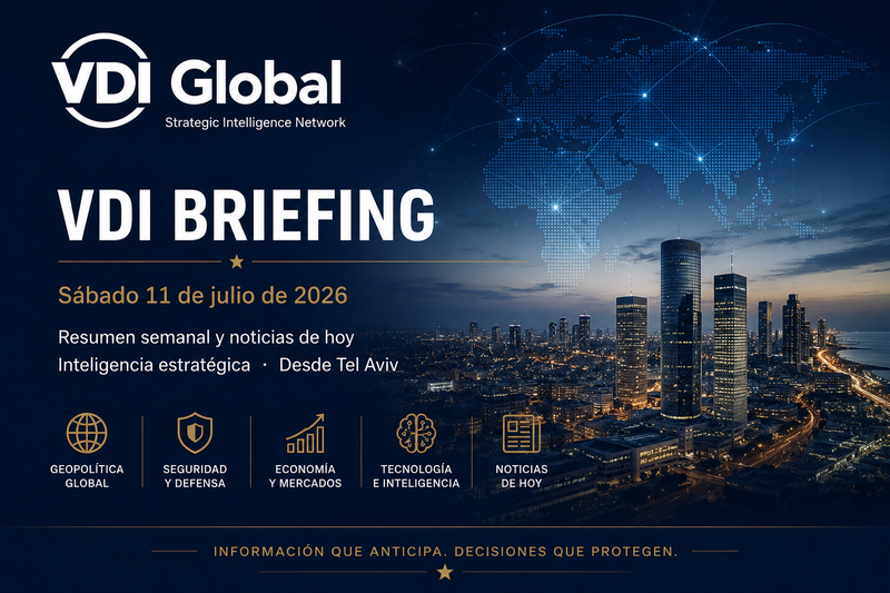 VDI BRIEFING — Sábado 11 de julio de 2026 post image