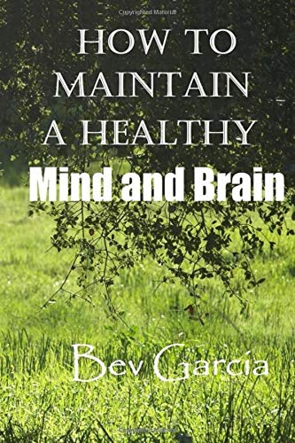 How to Maintain a Healthy MInd and Brain
