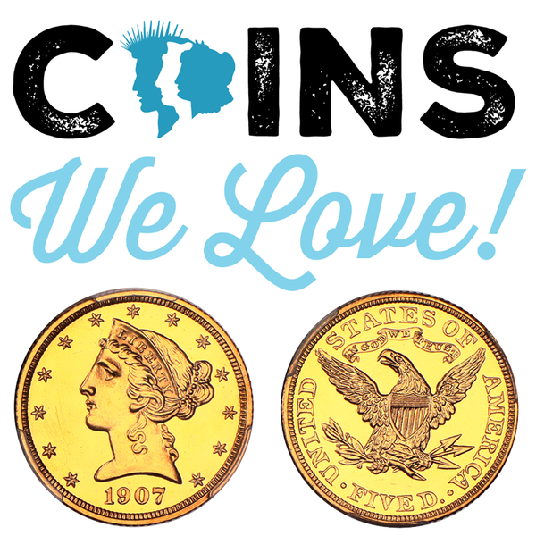 Coins We Love: A Bigger Team. A Bigger Selection. One Goal!