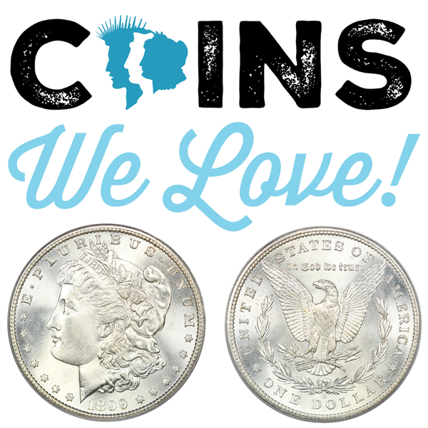 Coins We Love: The ANA WFOM Is Like Thanksgiving… BUT With More Coins!