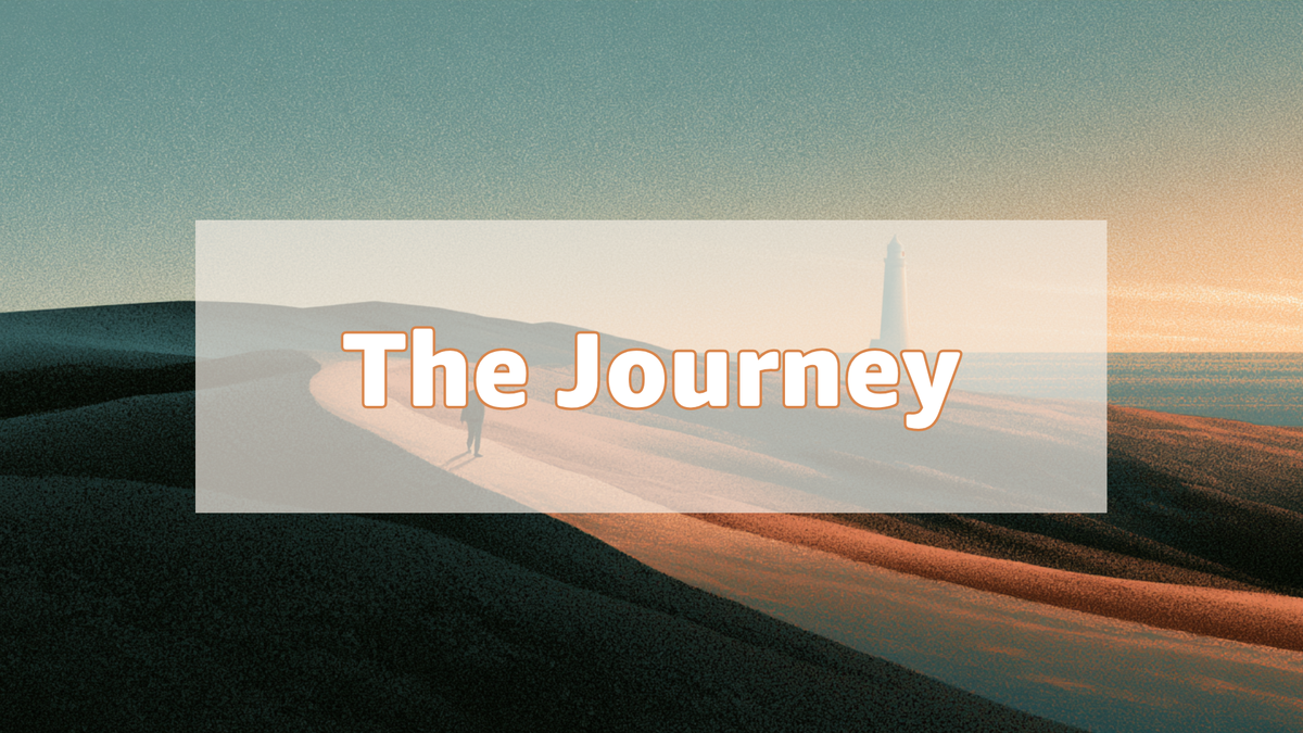 The Journey