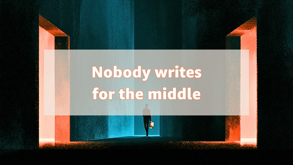 Nobody writes for the middle