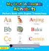 My First Indonesian Alphabets Picture Book