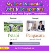 My First Indonesian Jobs and Occupations Picture Book