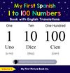 My First Spanish 1 to 100 Numbers Book
