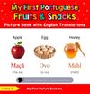 My First Portuguese Fruits & Snacks Picture Book