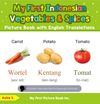My First Indonesian Vegetables & Spices Picture Book