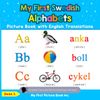 My First Swedish Alphabets Picture Book