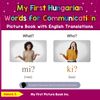 My First Hungarian Words for Communication Picture Book