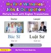 My First Vietnamese Jobs and Occupations Picture Book