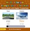 My First Bengali Transportation & Directions Picture Book