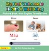 My First Vietnamese Health and Well Being Picture Book