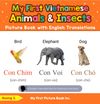 My First Vietnamese Animals & Insects Picture Book