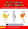 My First Bengali Fruits & Snacks Picture Book