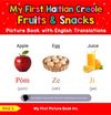 My First Haitian Creole Fruits & Snacks Picture Book