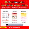 My First Hungarian Days, Months, Seasons & Time Picture Book
