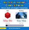 My First Vietnamese Colors & Places Picture Book
