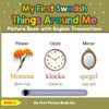My First Swedish Things Around Me Picture Book