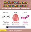 My First Portuguese Clothing & Accessories Picture Book