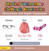 My First Vietnamese Clothing & Accessories Picture Book