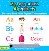 My First Turkish Alphabets Picture Book