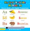 My First Ukrainian Alphabets Picture Book