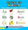 My First Dutch Alphabets Picture Book