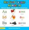 My First Kyrgyz Alphabets Picture Book