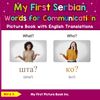 My First Serbian Words for Communication Picture Book