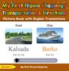 My First Filipino (Tagalog) Transportation & Directions Picture Book