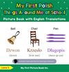 My First Polish Things Around Me at School Picture Book
