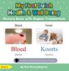 My First Dutch Health and Well Being Picture Book